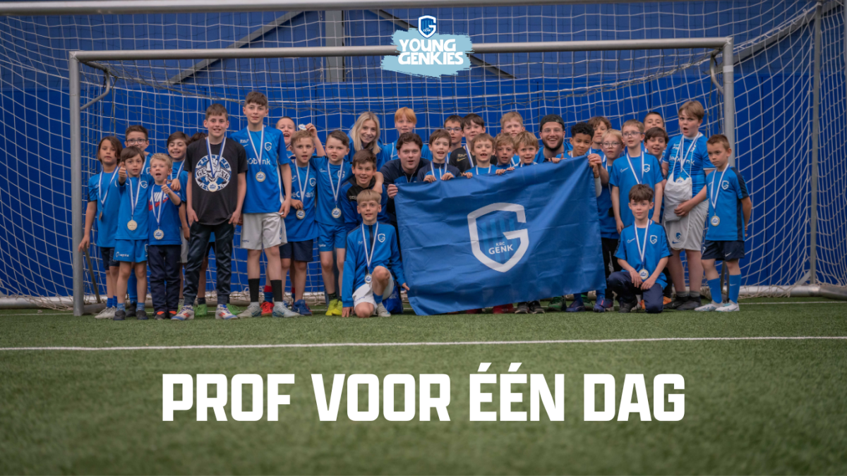 PROF VOOR EEN DAG 30/10 voor Young Genkies geboren tussen 2016-2019.
